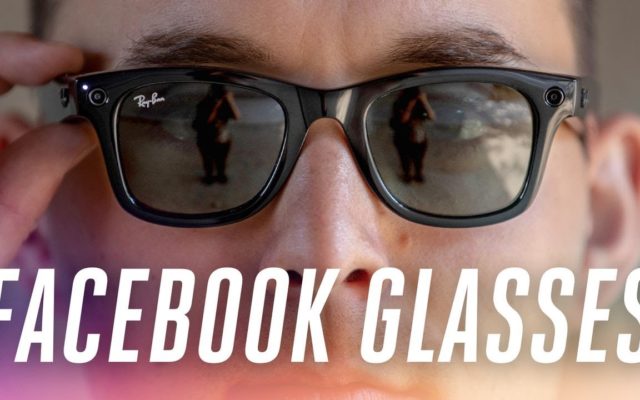 Facebook’s New Smart Glasses Are AMAZING