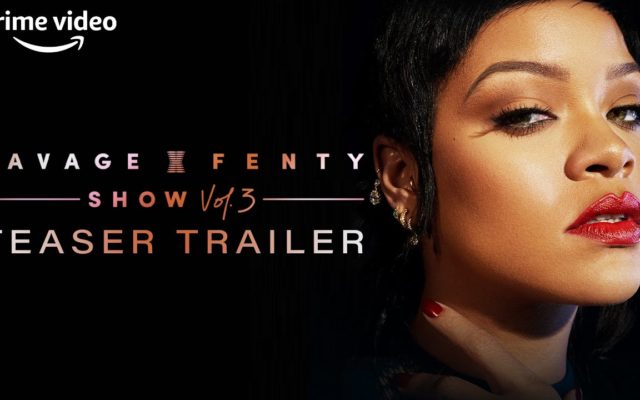 Rihanna’s Savage X Fenty Show Vol. 3 Release Date & Cast