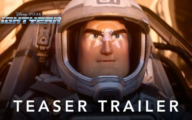 Must Watch: ‘Lightyear’ The Buzz Lightyear Origin Story Teaser Trailer