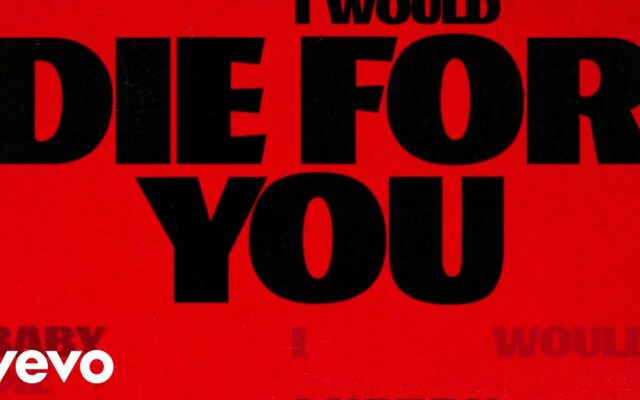 The Weeknd + Ariana Grande “Die For You [Remix]”